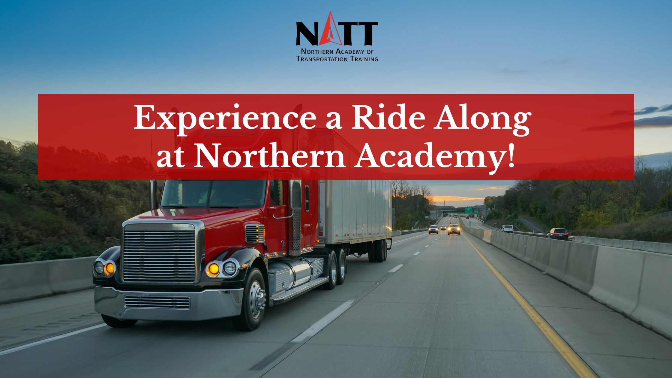Ride Along with Northern Academy of Transportation Training